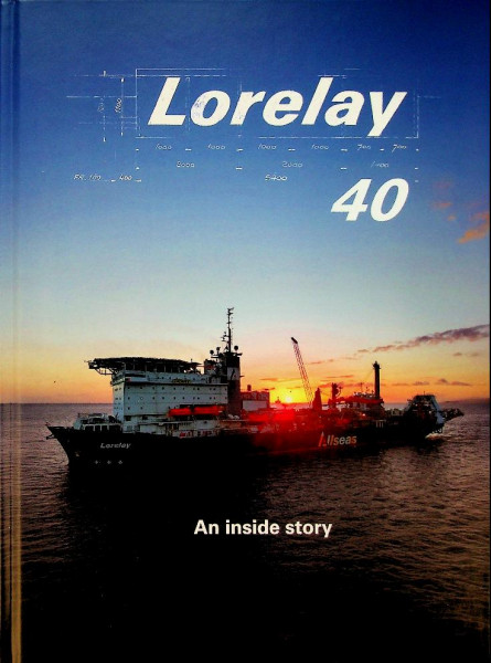 Lorelay 40, an inside story
