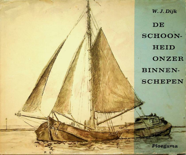 De schoonheid onzer binnenschepen