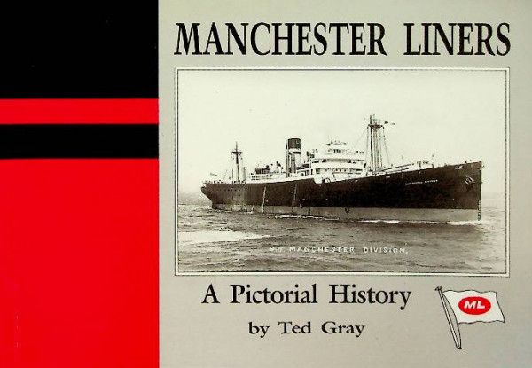 Manchester Liners, a pictorial history