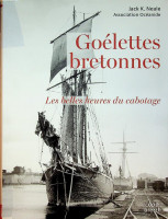 Neale, J.K. - Goelettes Bretonnes. Les belles heures du cabotage