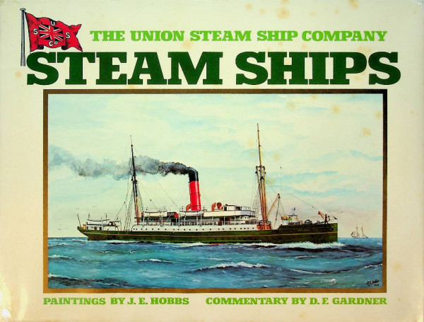 Steam Ships, The Union Steam Ship Company