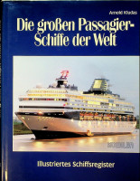 Kludas, A - Die Grossen Passagierschiffe der Welt 1997 edition