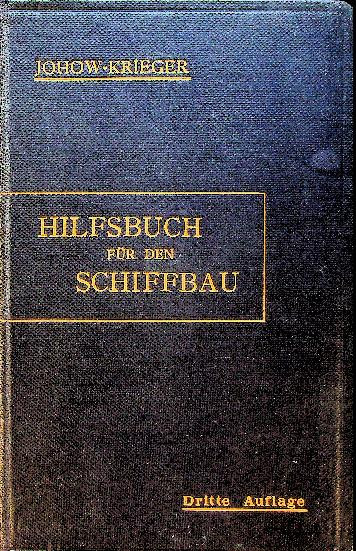 Hilfsbuch fur den Schiffbau, Dritte Auflage