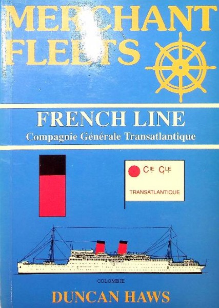 Merchant Fleets 30 French Line