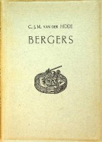 Hidde C.J.M. van der - Bergers. Schetsen uit het Nederlandse bergingswezen