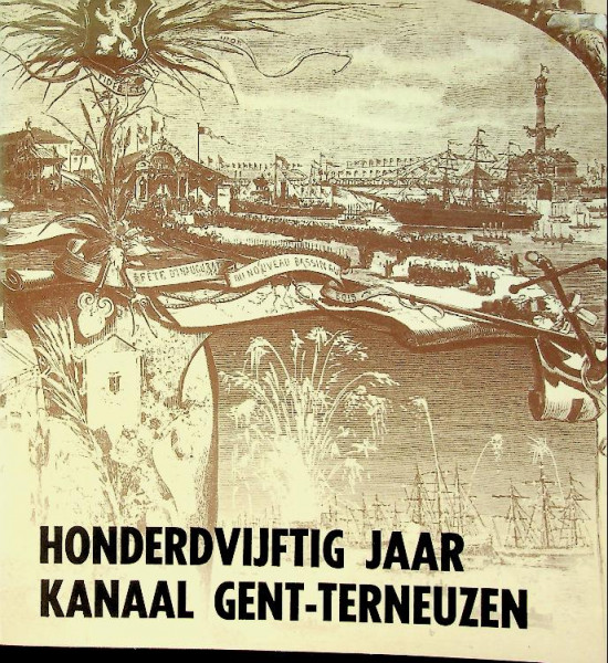Honderdvijftig jaar kanaal Gent-Terneuzen