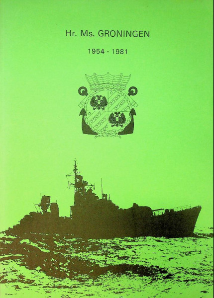 Hr.Ms. Groningen 1954-1981