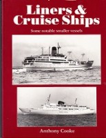 Cooke, A - Liners and Cruise Ships. Some notable smaller vessels