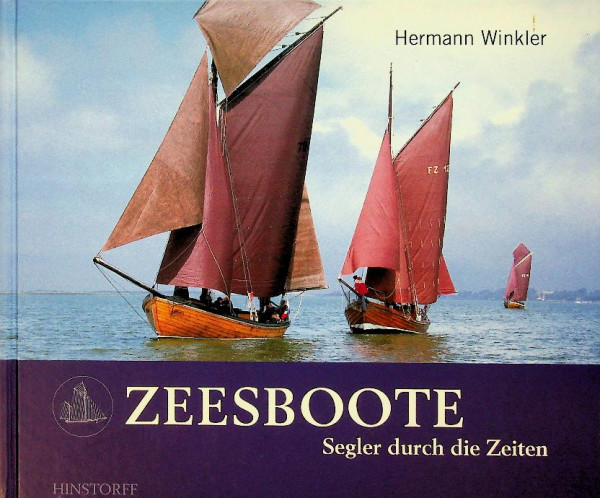 Zeesboote, Segler durch die Zeiten