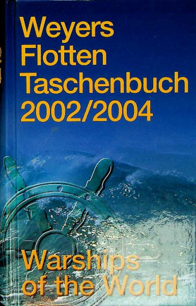 Weyers Flottentaschenbuch 2002/2004