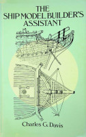 Davis, Charles G. - The Ship Model Builder's Assistant