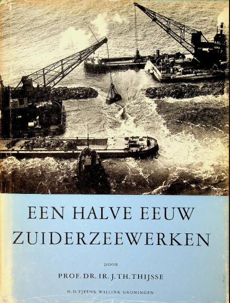 Een halve eeuw-Zuiderzeewerken