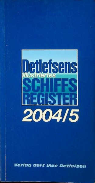 Detlefsens Illustriertes Schiffsregister (diverse Years)