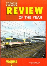 Todays Railways Review of the Year, Volume 2