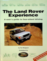 Sheppard, T - The Landrover Experience. a user's guide to four-wheel driving
