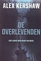 Kershaw, A - De overlevenden. Een lange weg naar vrijheid