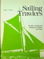 March, Edgar J. - Sailing Trawlers. The story of Deep-Sea Fishing with Longline and Trawl