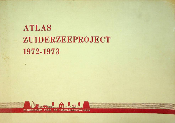 Atlas Zuiderzeewerken 1972-1973