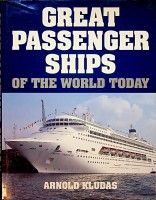 Kludas, Arnold - Great Passenger ships of the world today