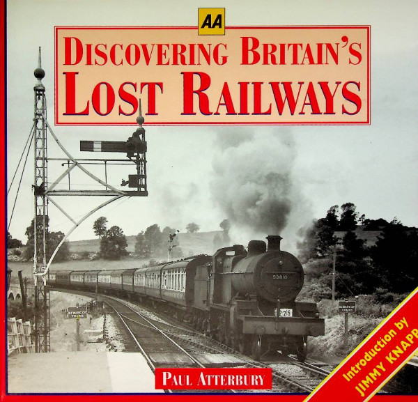 Discovering Britain's Lost Railways