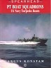 Konstam, Angus - PT Boat Squadrons. US Navy Torpedo Boats