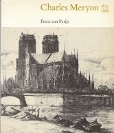 Groot, I. M. de - Charles Meryon 1821-1868. Etsen van Parijs