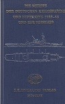 Groner, E - Die Schiffe der Deutschen Kriegsmarine und Luftwaffe 1936-1945. Und ihr verbleib. mit 228 Schiifskizzen