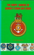 Wainwright, J.F. - The Ships Badges of Simon's Town Dry Dock
