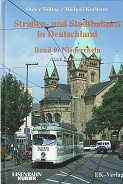 Holtge, D. and M. Kochems - Strassen und Stadtbahnen in Deutschland Band 9, Niederrhein ohne Duisburg