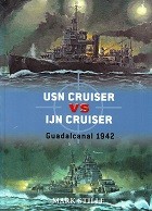 Stille, M - USN Cruiser vs IJN Cruiser. Duel 22, Gualdalcanal 1942