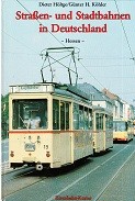 Holtge, D. and H. Kohler - Strassen- und Stadtbahnen in Deutschland, Hessen