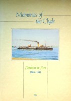 Hart, Tom a.o. - Memories of the Clyde 1903-1953. Duchess of Fife 1903-1953