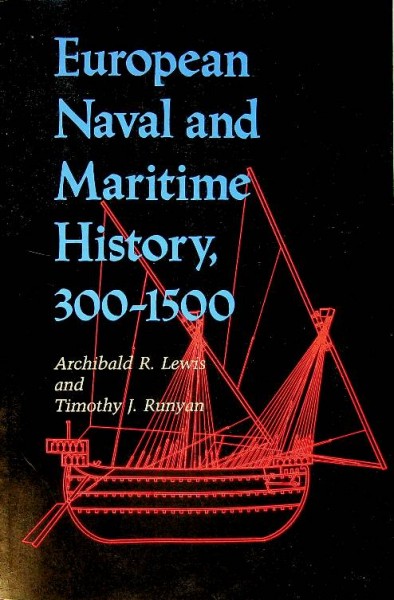European Naval and Maritime History, 300-1500 | Webshop Nautiek.nl