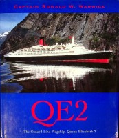 Warwick, R.W. - QE2. The Cunard Line Flagship, Queen Elizabeth 2