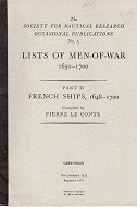 Conte, P.le - Lists of Men of War 1650-1700. No. 5, Part II, French Ships 1648-1700