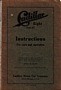 Cadillac Motor Car Company - Cadillac Eight Type 51. Instructions for care and operation