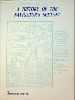 Cotter, C.H. - A History of the Navigator's Sextant