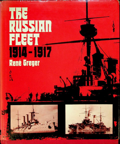 The Russian Fleet 1914-1917