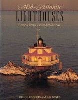 Roberts, B. en Ray Jones - Mid-Atlantic Lighthouses. Hudson River to Chesapeake Bay