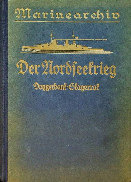 Marine Archiv Band 1 Der Nordseekrieg