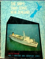 Stewart, I.G. - The Ships that Serve New Zealand. Volume 1, British and European Lines