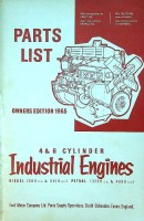 Ford Motor Company - Parts List Ford 4 & 6 Cylinder Industrial Engines. Diesel 3611 cc and 5416cc, Petrol 3200 cc and 4888 cc