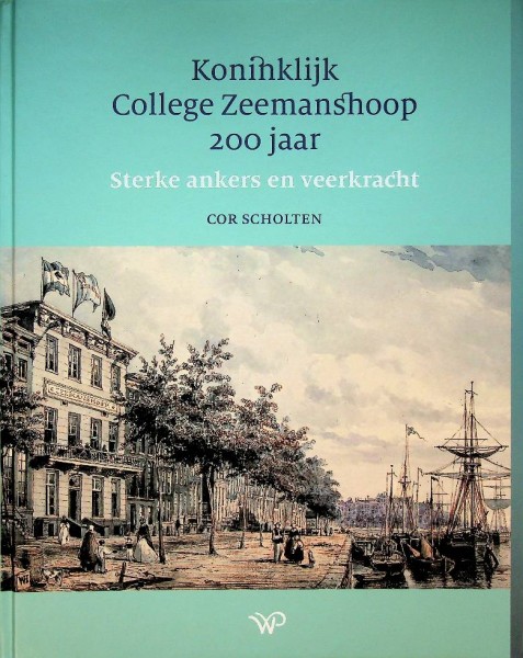 Koninklijk College Zeemanshoop 200 jaar | Webshop Nautiek.nl