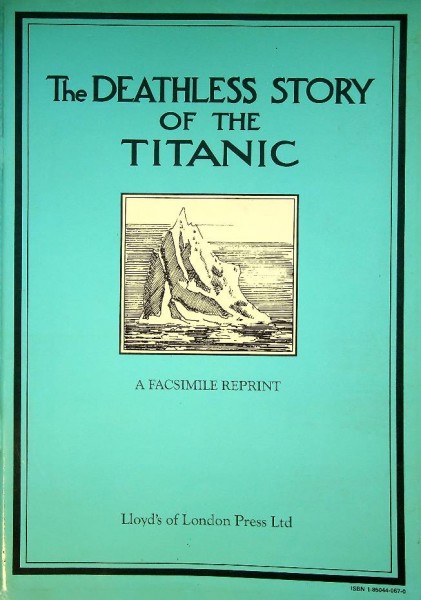 The Deathless Story of the Titanic