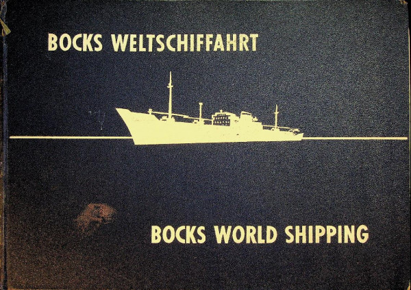 Bocks Weltschiffahrt/Bocks World Shipping