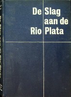 Pope, D - De slag aan de Rio Plata. De ondergang van de Graf Spee