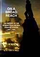 Mayes, G.I. and J.E. - On a Broad Reach. The History of the St Anne's-on-the-sea Lifeboat Station 1881-1925