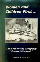 Seybold, W.N. - The Loss of the Troopship Empire of Windrush. Women and Children First