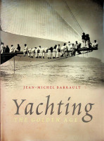 Barrault, J.M. - Yachting, the golden age
