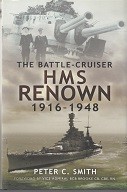 The Battle-Cruiser Renown 1916-1948